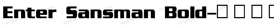 Enter Sansman Bold字体转换